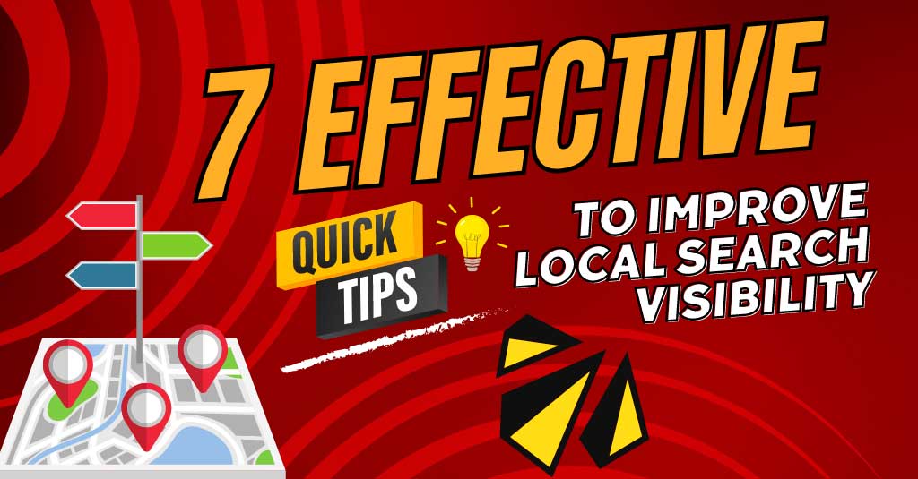 7-Effective-Tips-to-Improve-Local-Search-Visibility